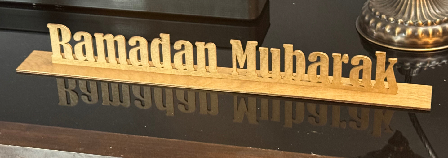 Ramadan Mubarak Standing Table Sign - Wooden - Color choices available