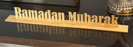 Ramadan Mubarak Standing Table Sign - Wooden - Color choices available