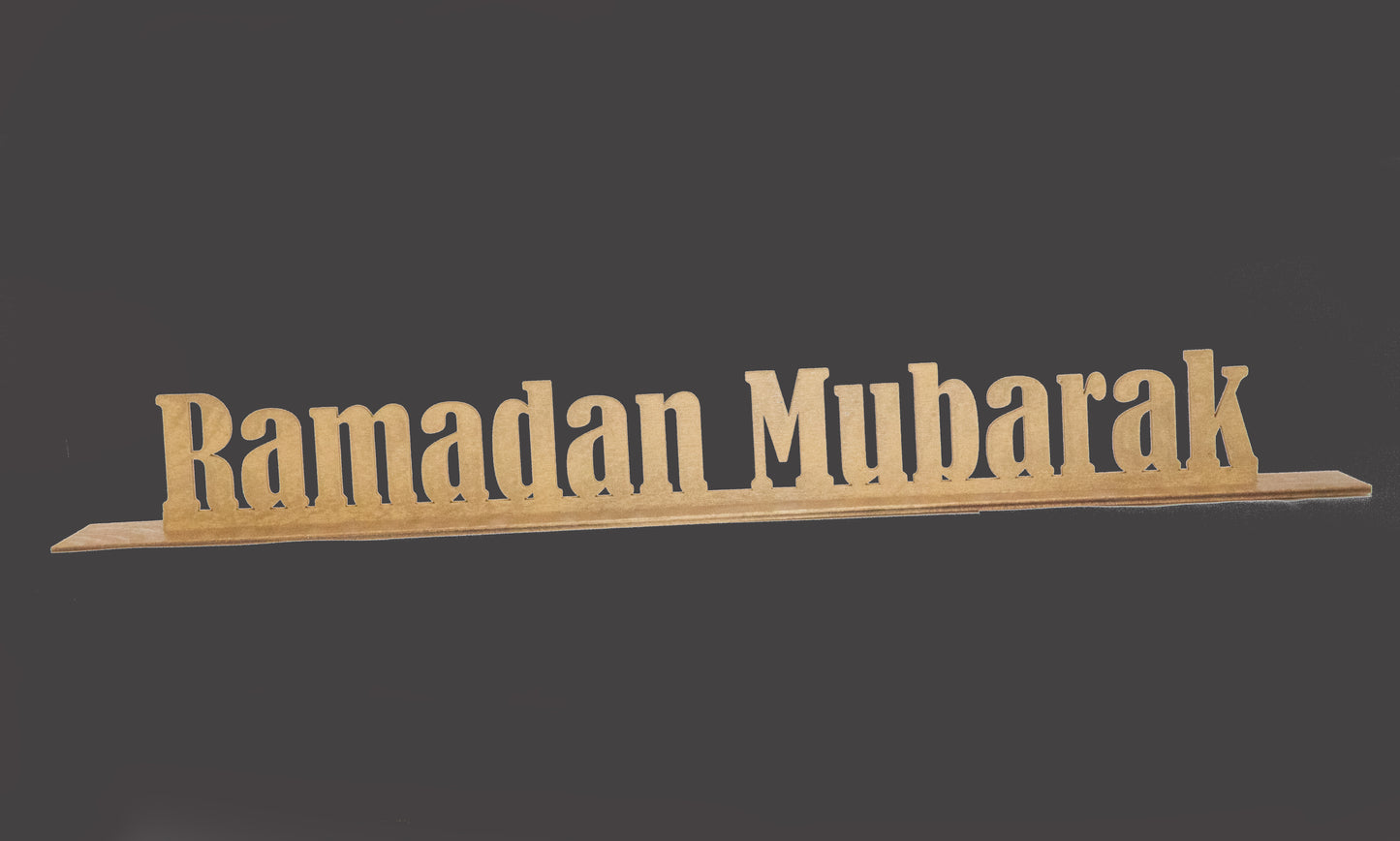 Ramadan Mubarak Standing Table Sign - Wooden - Color choices available